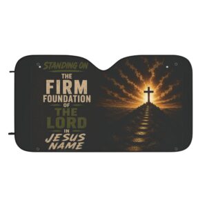 Christian Car Sun Shade – "Standing on the Firm Foundation of the Lord" Visor