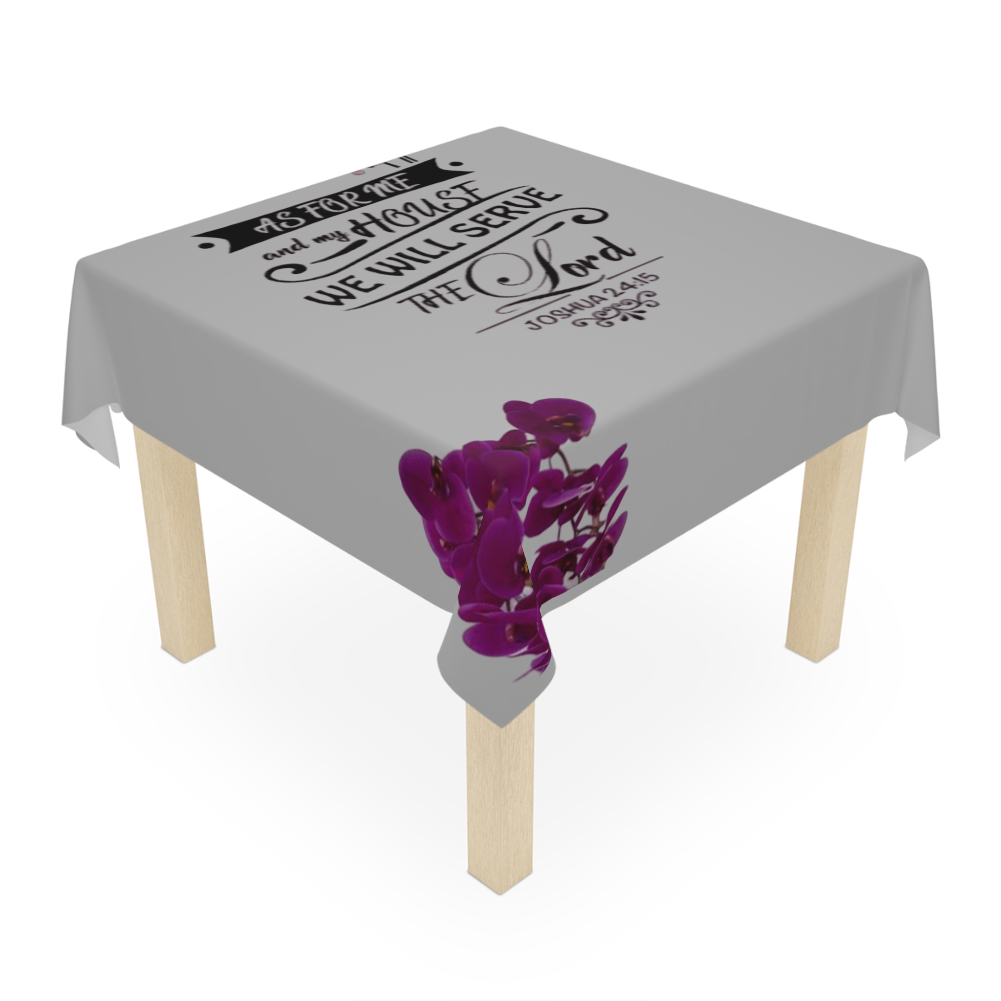 Faith Tablecloth - "As For Me and My House We Will Serve the Lord" Joshua 24:15 Floral Table Cover - Image 3