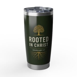 Rooted in Christ 20oz Tumbler — Christian Travel Mug