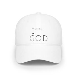 I (incredible) GOD Baseball Cap — Minimal Christian Faith Hat