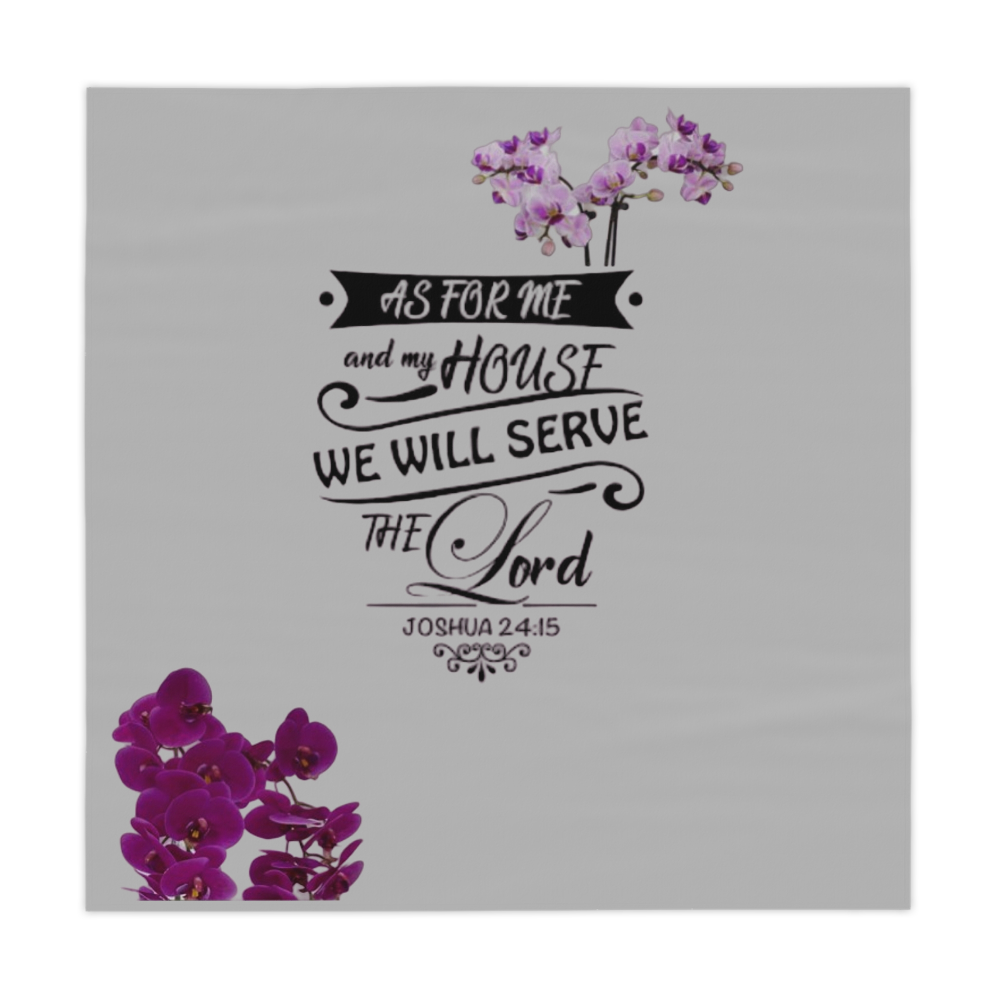 Faith Tablecloth - "As For Me and My House We Will Serve the Lord" Joshua 24:15 Floral Table Cover - Image 2