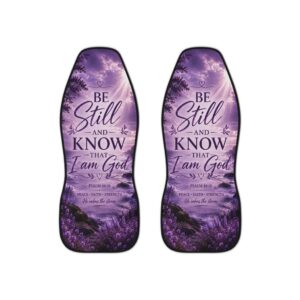 Car Seat Covers — "Be Still and Know That I Am God" Purple Inspirational Auto Seat Cover