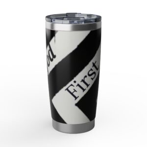 Gods First 20oz Tumbler