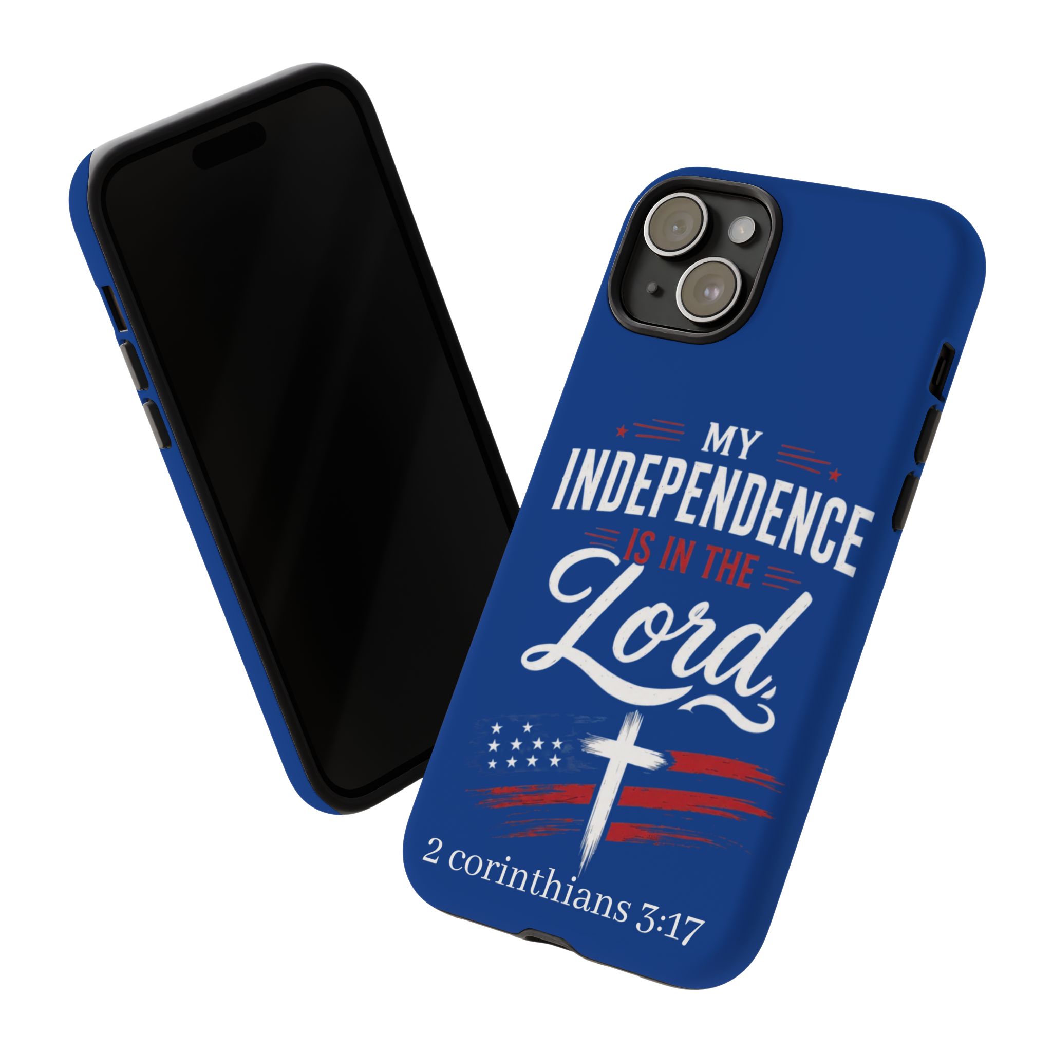 Christian Phone Case — "My Independence Is In The Lord" (2 Corinthians 3:17) - Image 113