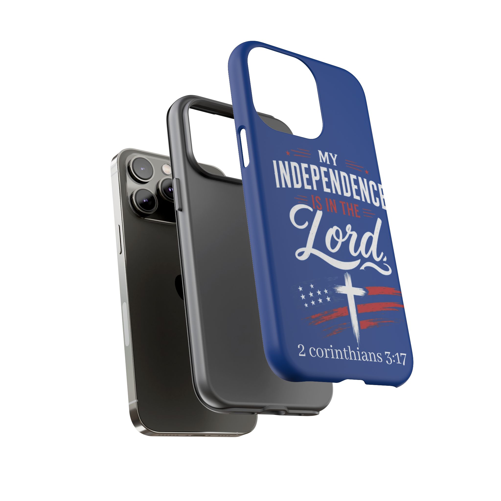 Christian Phone Case — "My Independence Is In The Lord" (2 Corinthians 3:17) - Image 85