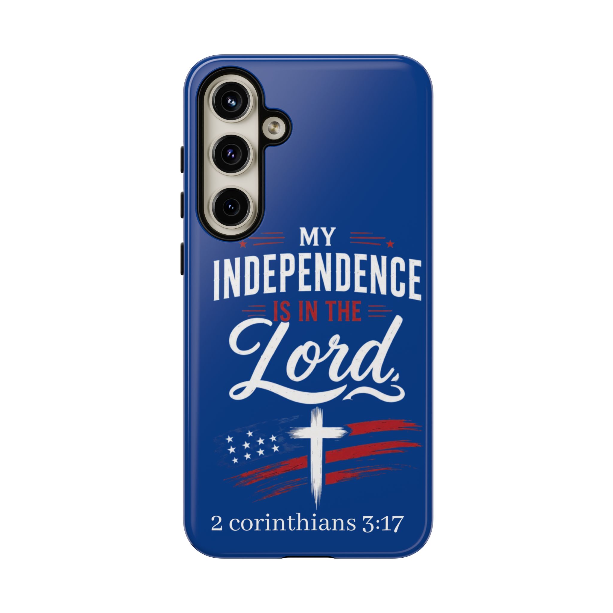 Christian Phone Case — "My Independence Is In The Lord" (2 Corinthians 3:17) - Image 135