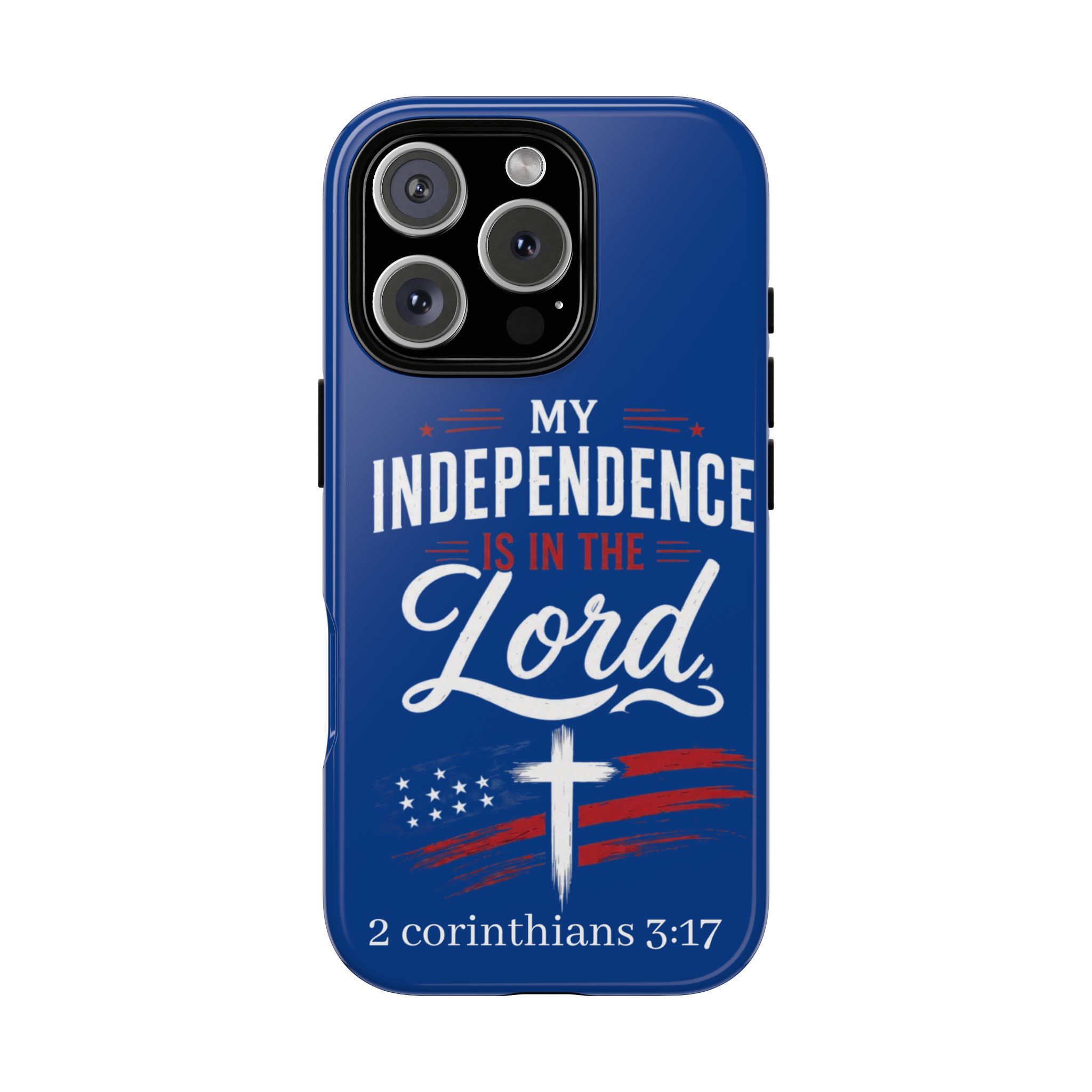 Christian Phone Case — "My Independence Is In The Lord" (2 Corinthians 3:17) - Image 175