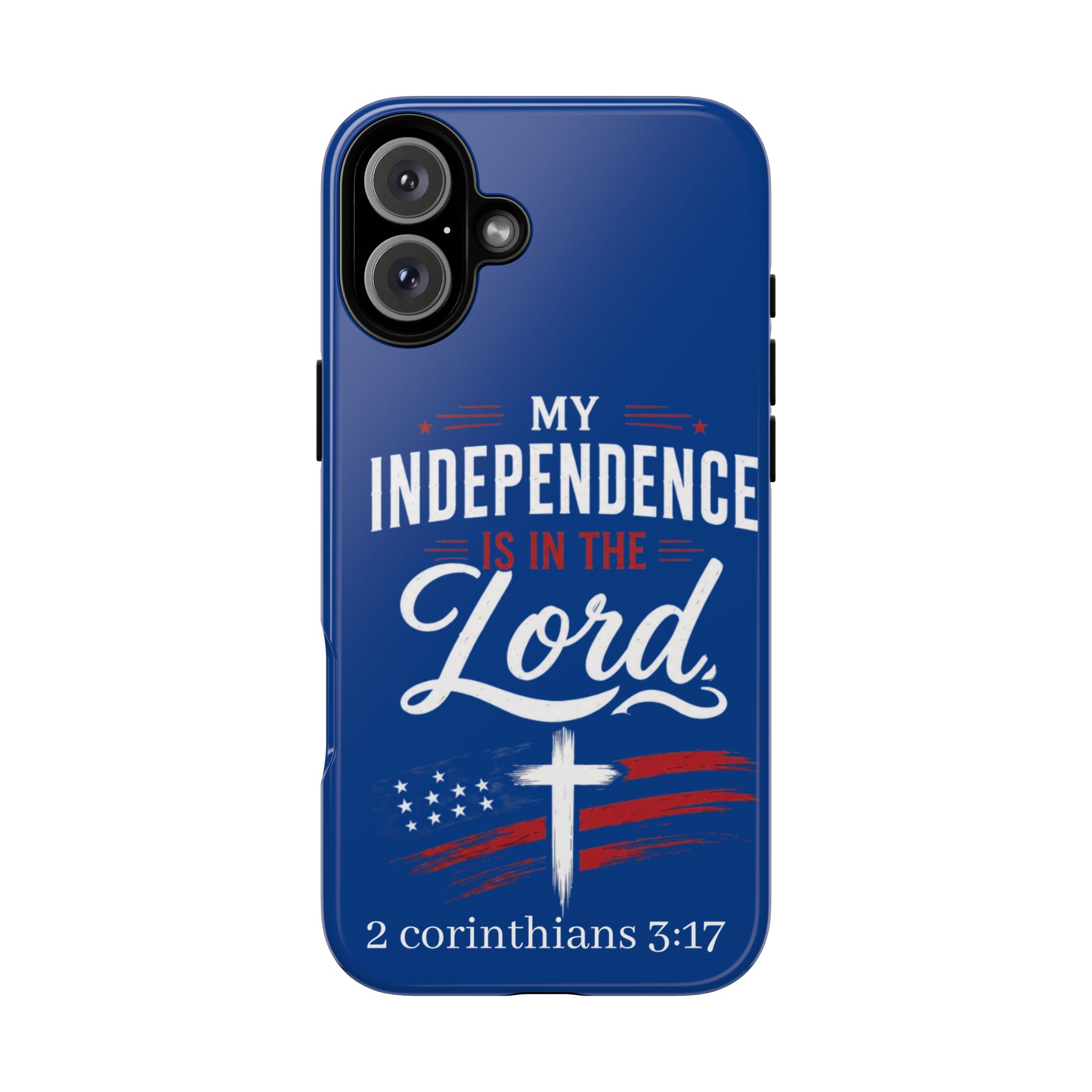 Christian Phone Case — "My Independence Is In The Lord" (2 Corinthians 3:17) - Image 167