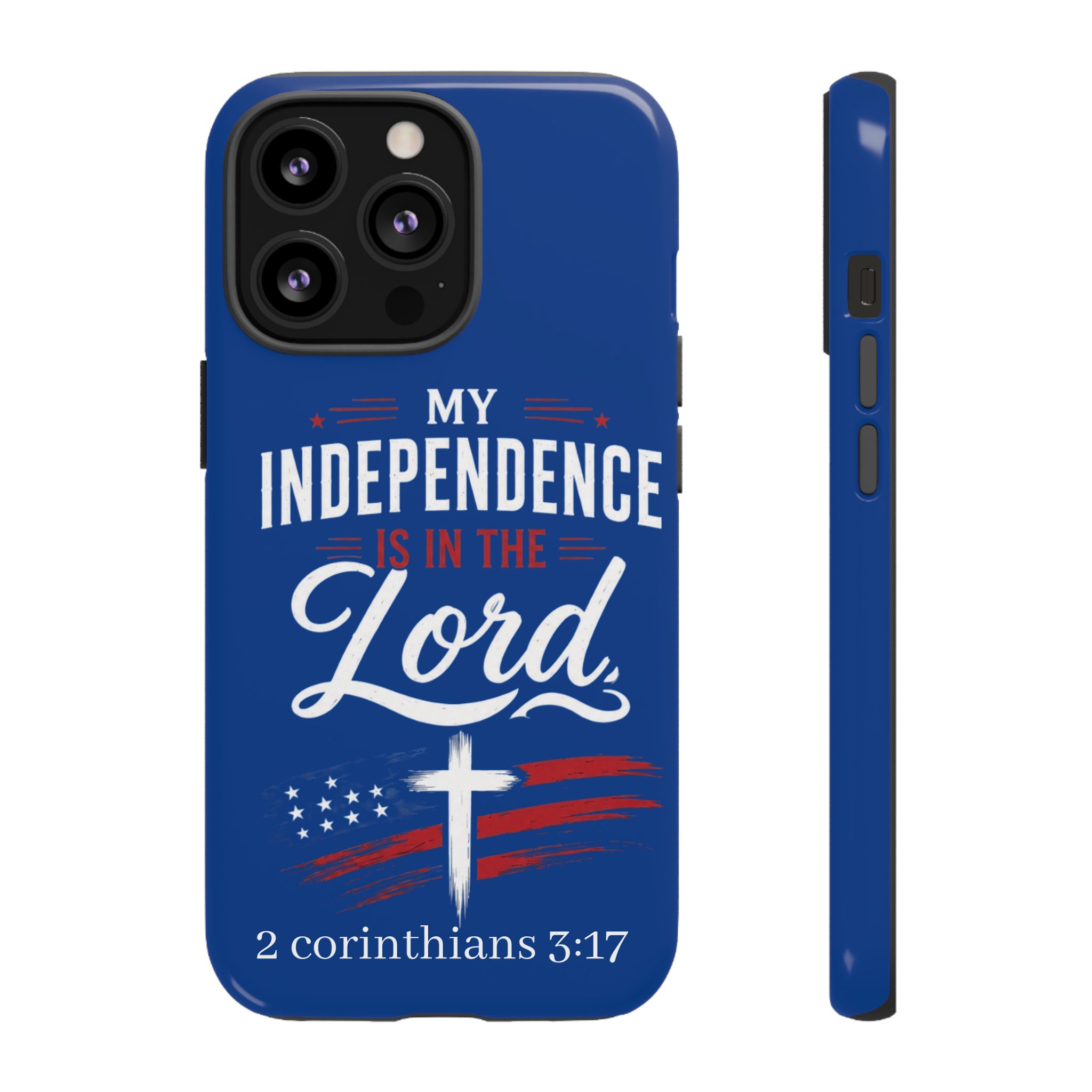 Christian Phone Case — "My Independence Is In The Lord" (2 Corinthians 3:17) - Image 43