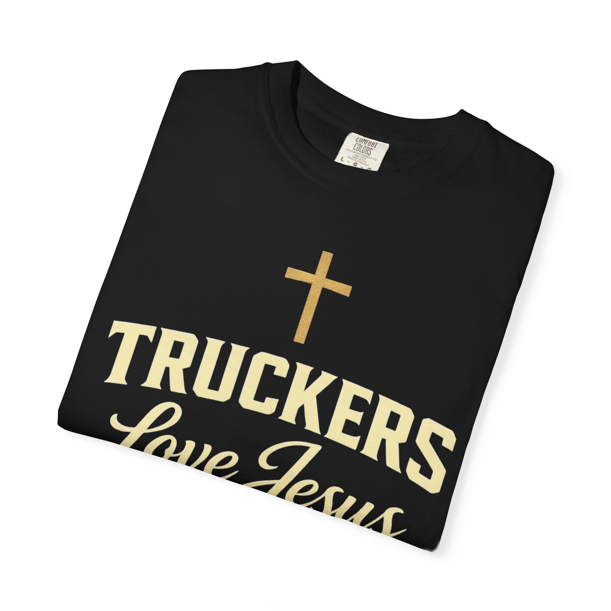 Truckers Love Jesus T-Shirt — Christian Trucker Gospel Tee - Image 48