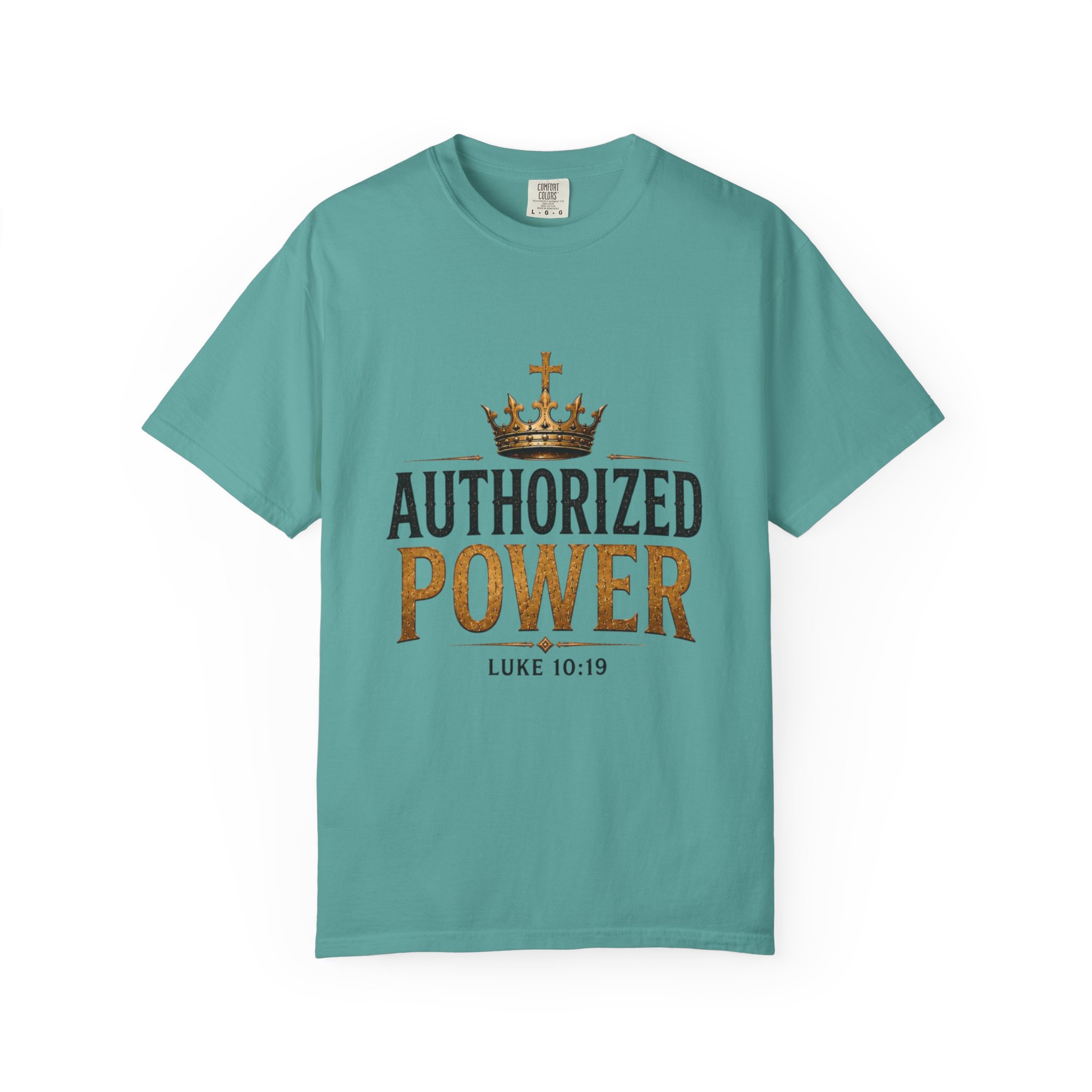 Authorized Power T-Shirt — "Authorized Power" Luke 10:19 Christian Faith Tee - Image 91