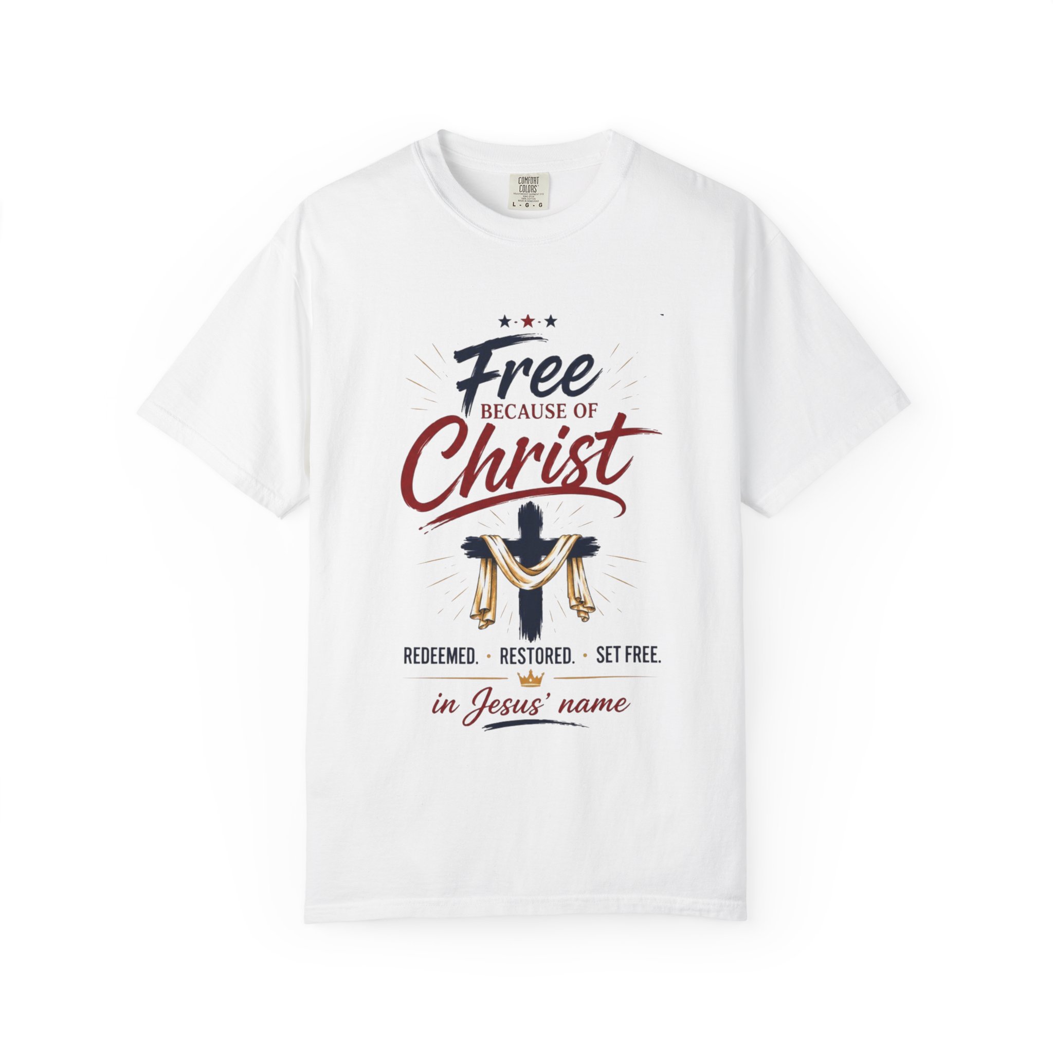 Free Because of Christ T-Shirt — Christian Faith / Galatians 5:1 Inspirational Tee - Image 2