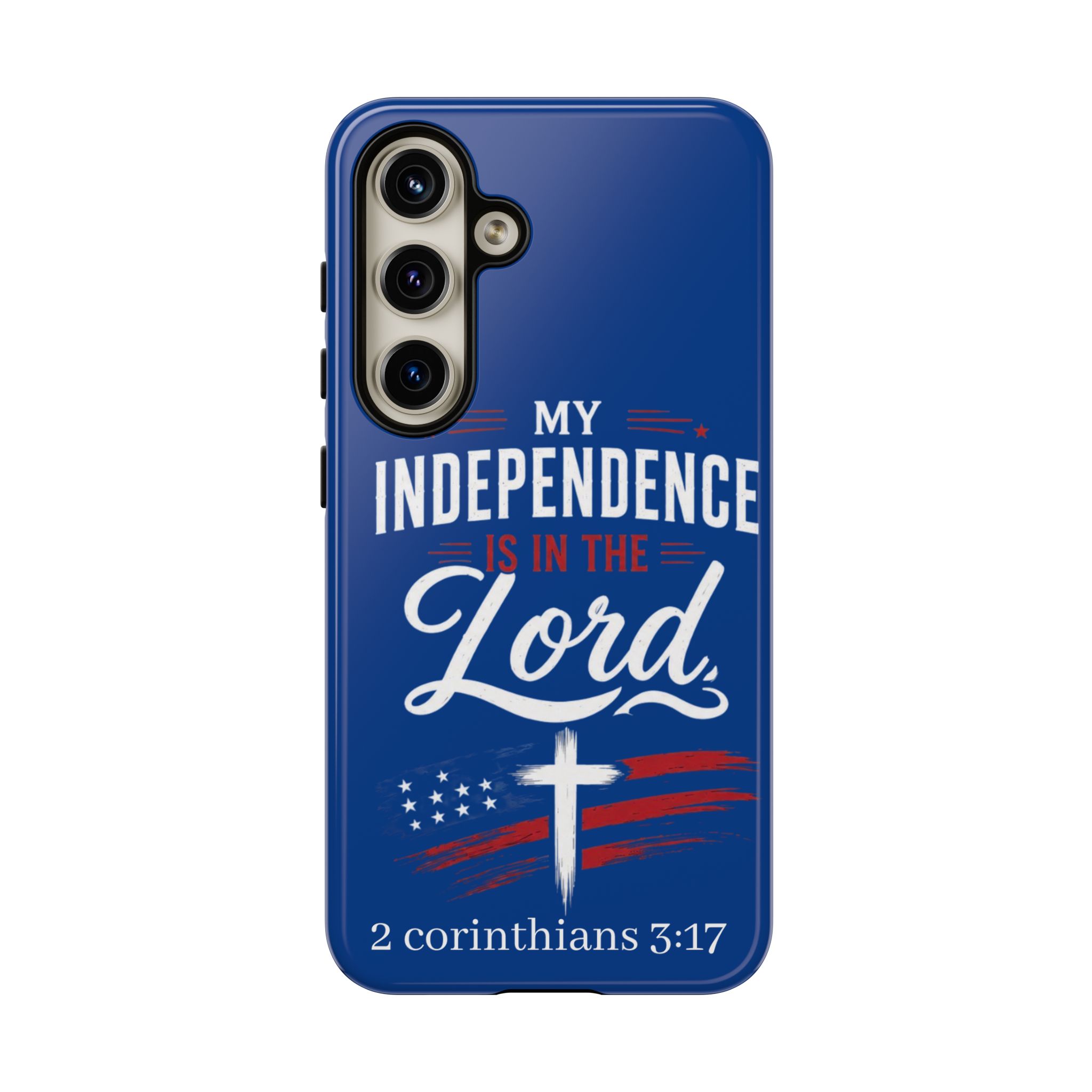 Christian Phone Case — "My Independence Is In The Lord" (2 Corinthians 3:17) - Image 127