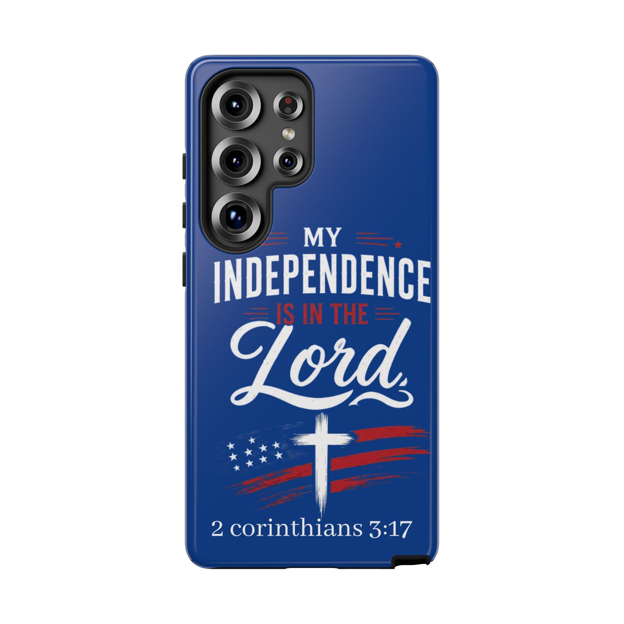 Christian Phone Case — "My Independence Is In The Lord" (2 Corinthians 3:17) - Image 225