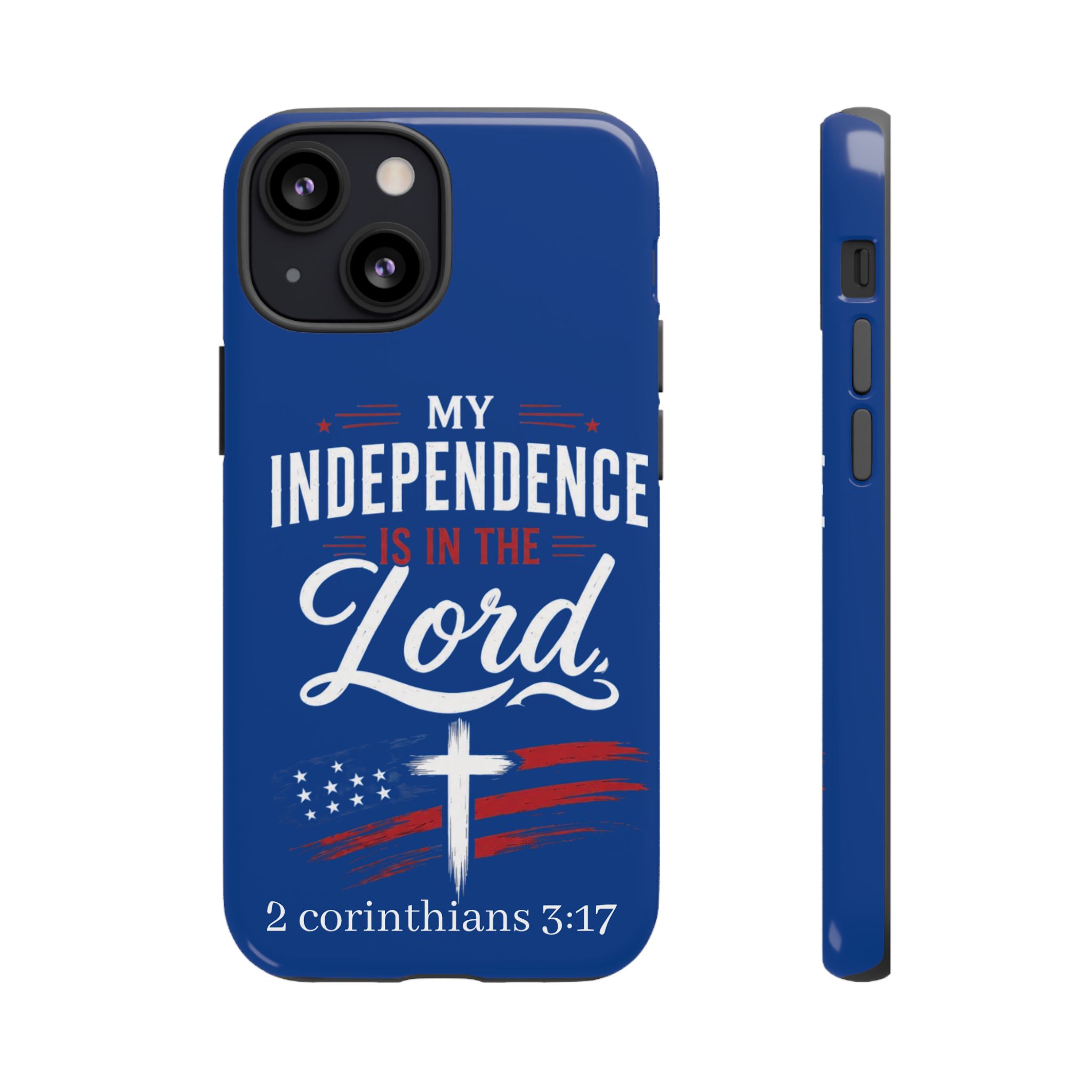 Christian Phone Case — "My Independence Is In The Lord" (2 Corinthians 3:17) - Image 39