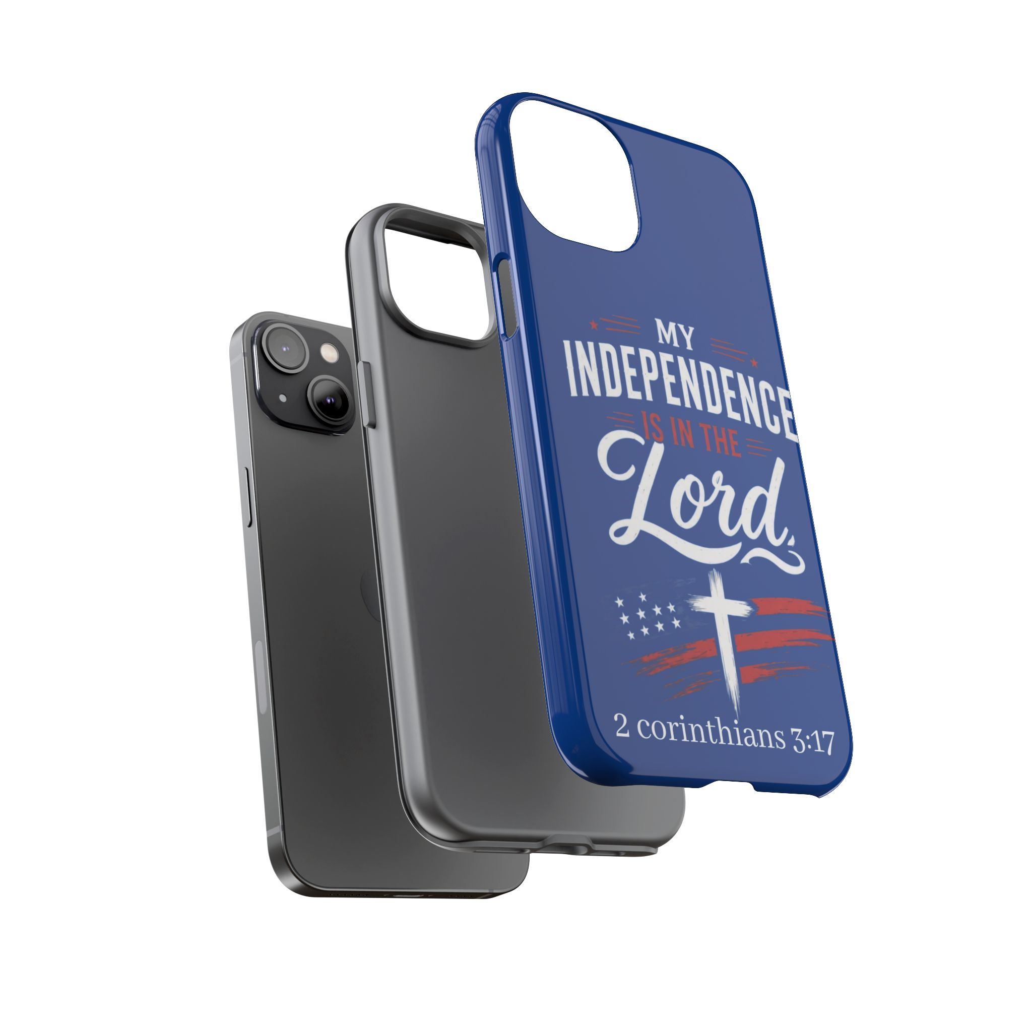 Christian Phone Case — "My Independence Is In The Lord" (2 Corinthians 3:17) - Image 73