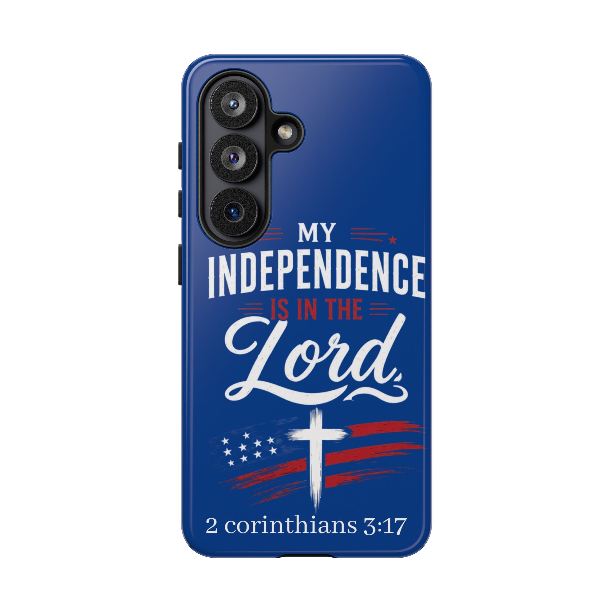 Christian Phone Case — "My Independence Is In The Lord" (2 Corinthians 3:17) - Image 241
