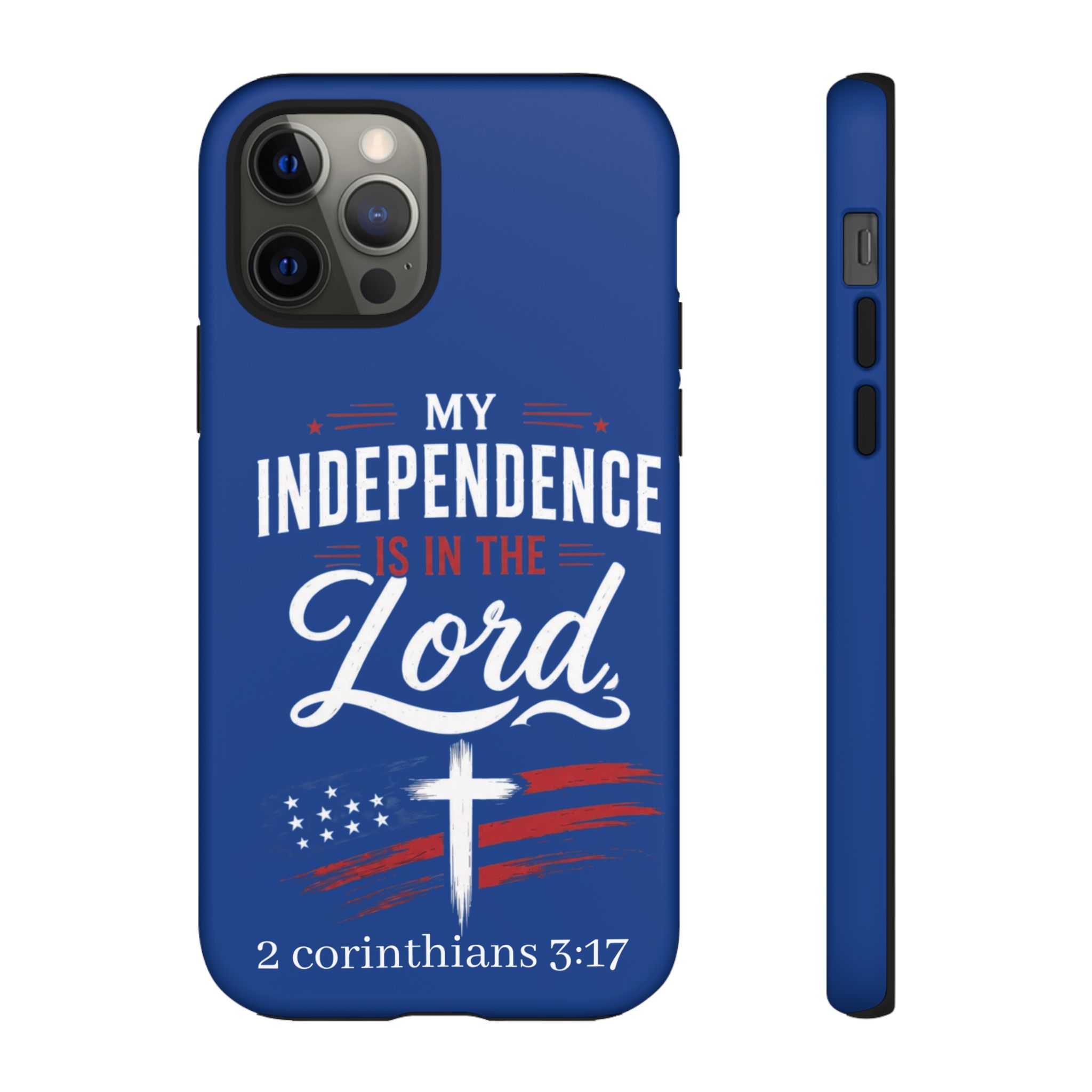 Christian Phone Case — "My Independence Is In The Lord" (2 Corinthians 3:17) - Image 32
