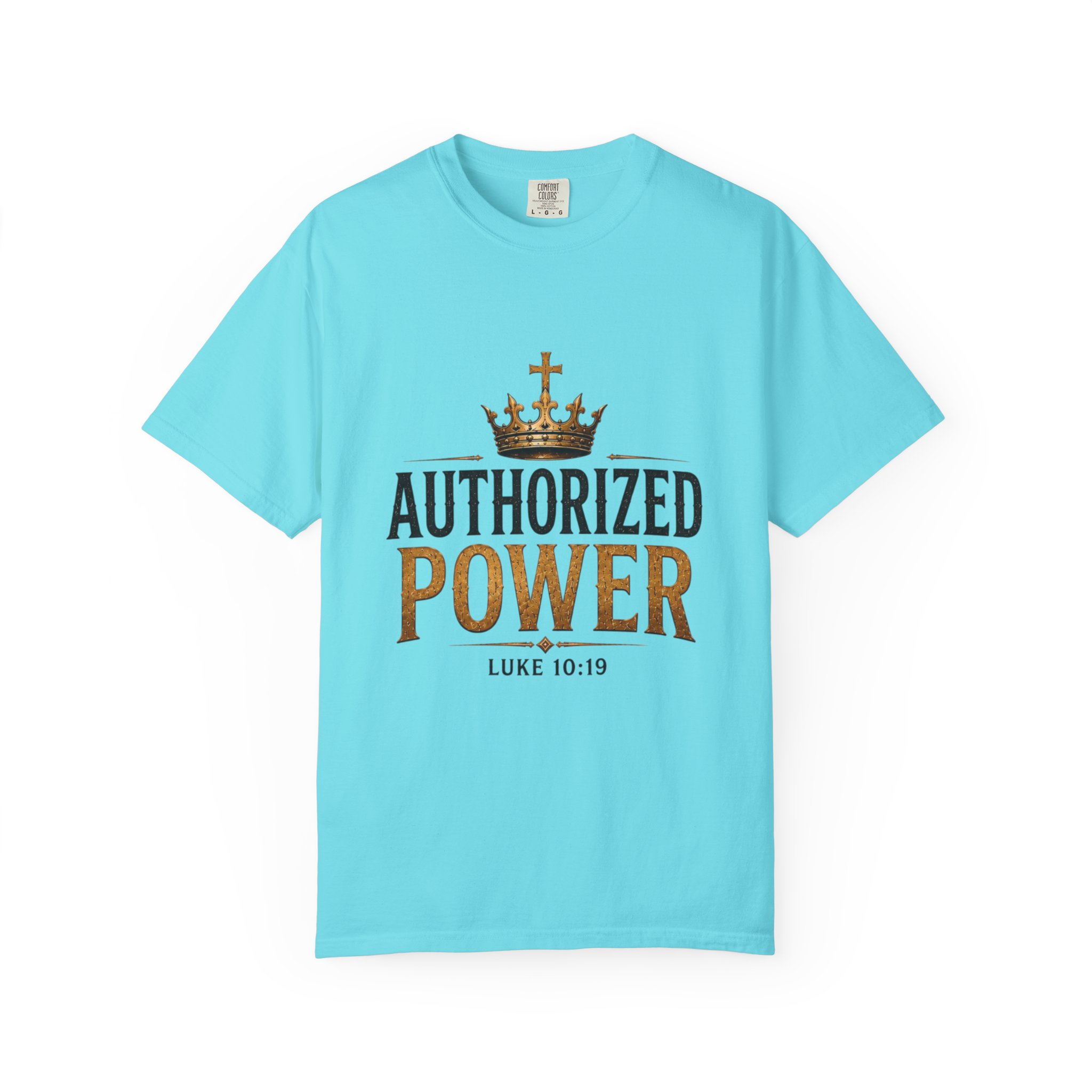 Authorized Power T-Shirt — "Authorized Power" Luke 10:19 Christian Faith Tee - Image 100