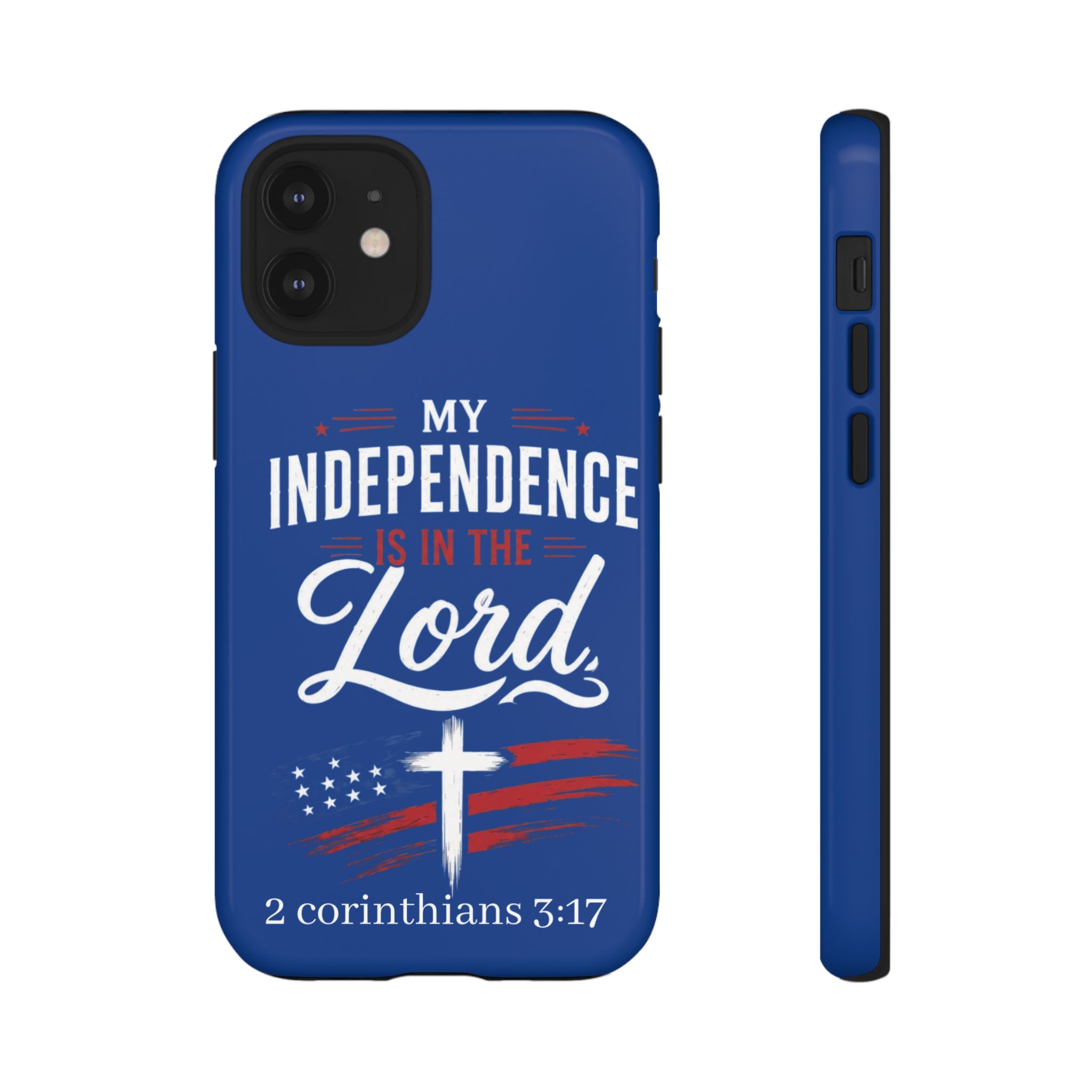 Christian Phone Case — "My Independence Is In The Lord" (2 Corinthians 3:17) - Image 27