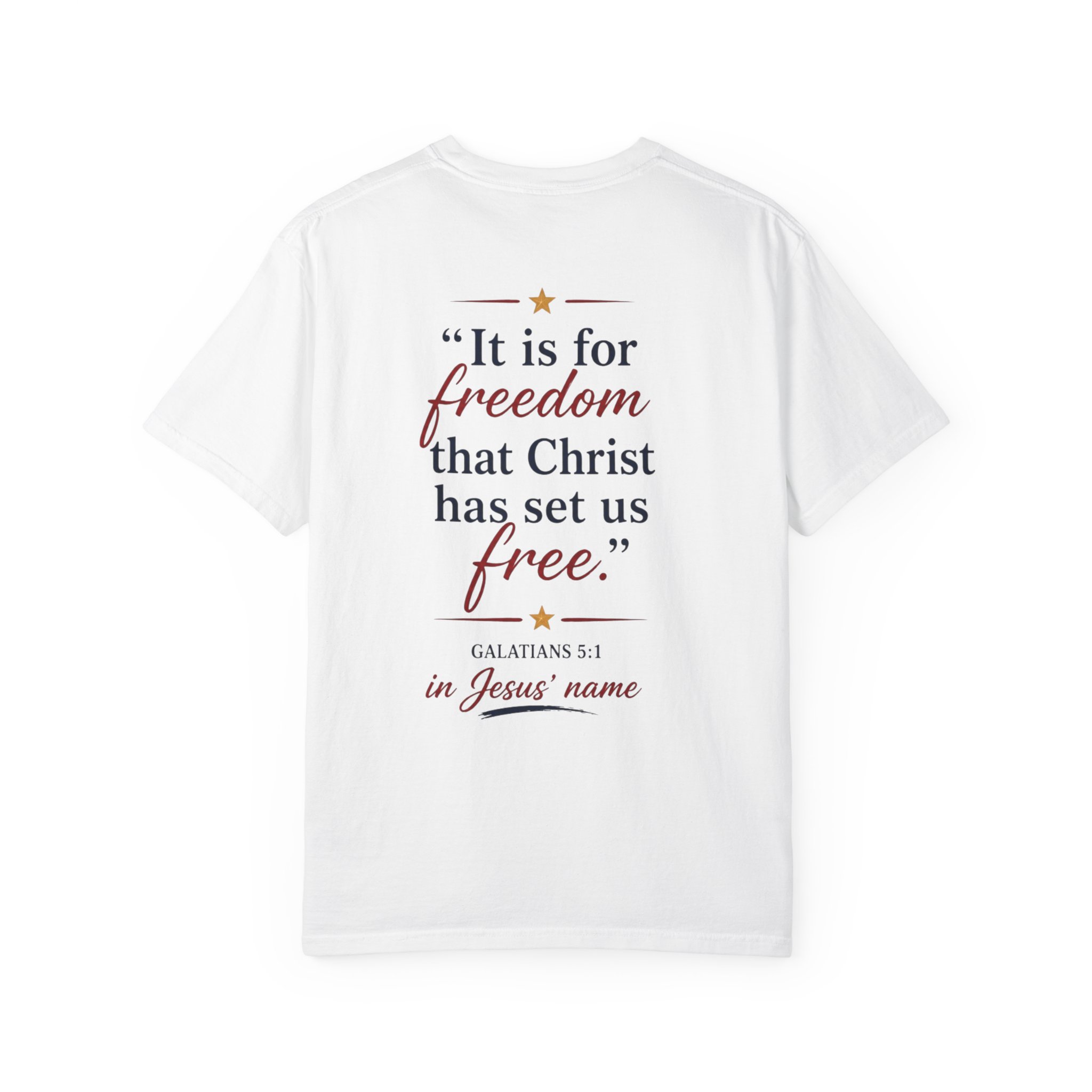 Free Because of Christ T-Shirt — Christian Faith / Galatians 5:1 Inspirational Tee - Image 3