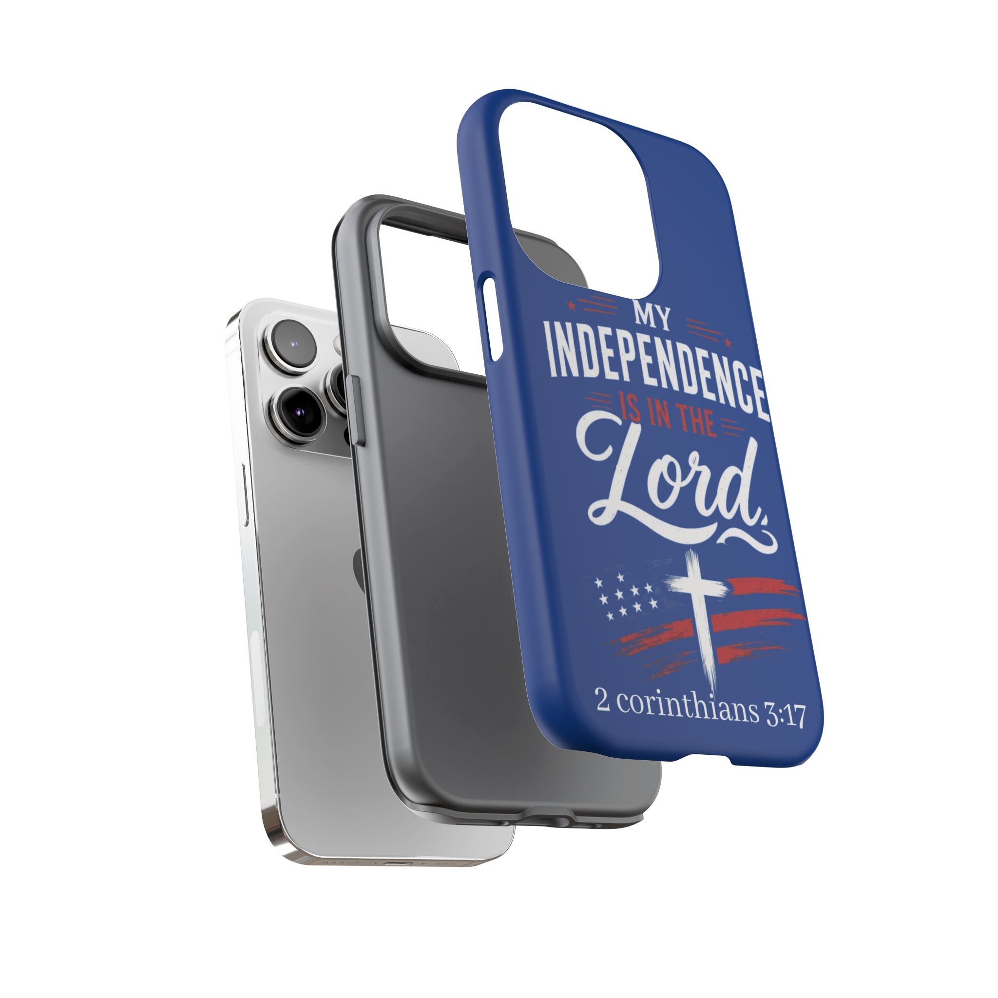 Christian Phone Case — "My Independence Is In The Lord" (2 Corinthians 3:17) - Image 69