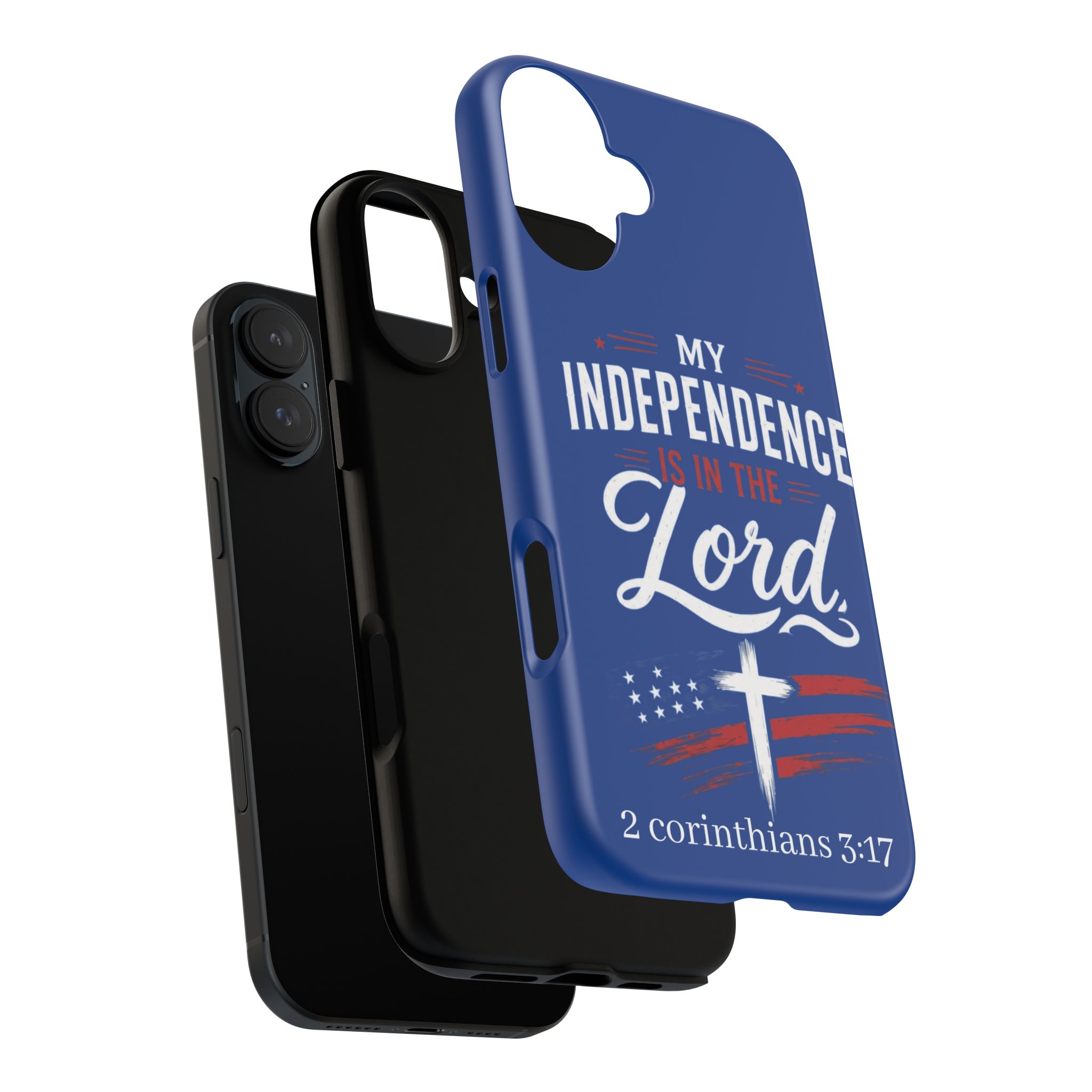 Christian Phone Case — "My Independence Is In The Lord" (2 Corinthians 3:17) - Image 173