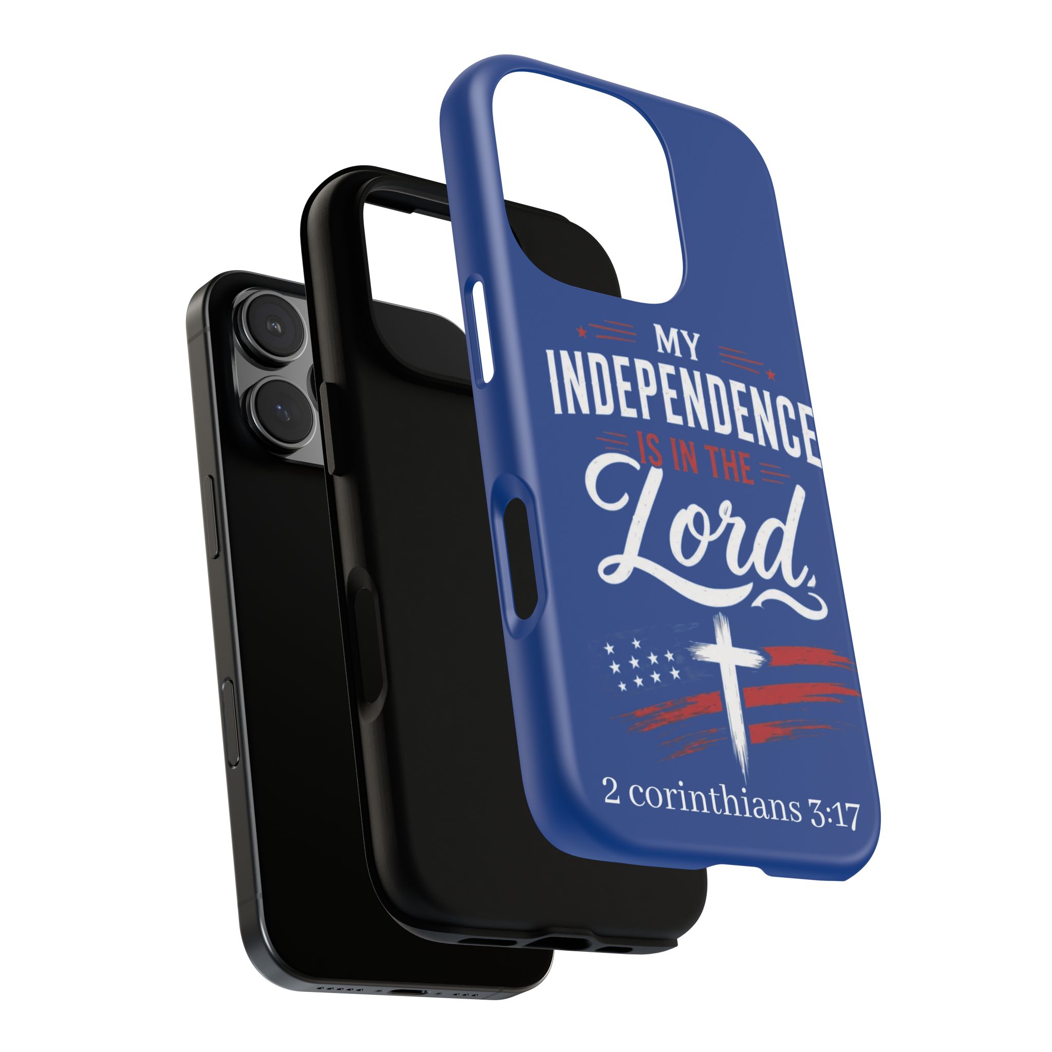 Christian Phone Case — "My Independence Is In The Lord" (2 Corinthians 3:17) - Image 181