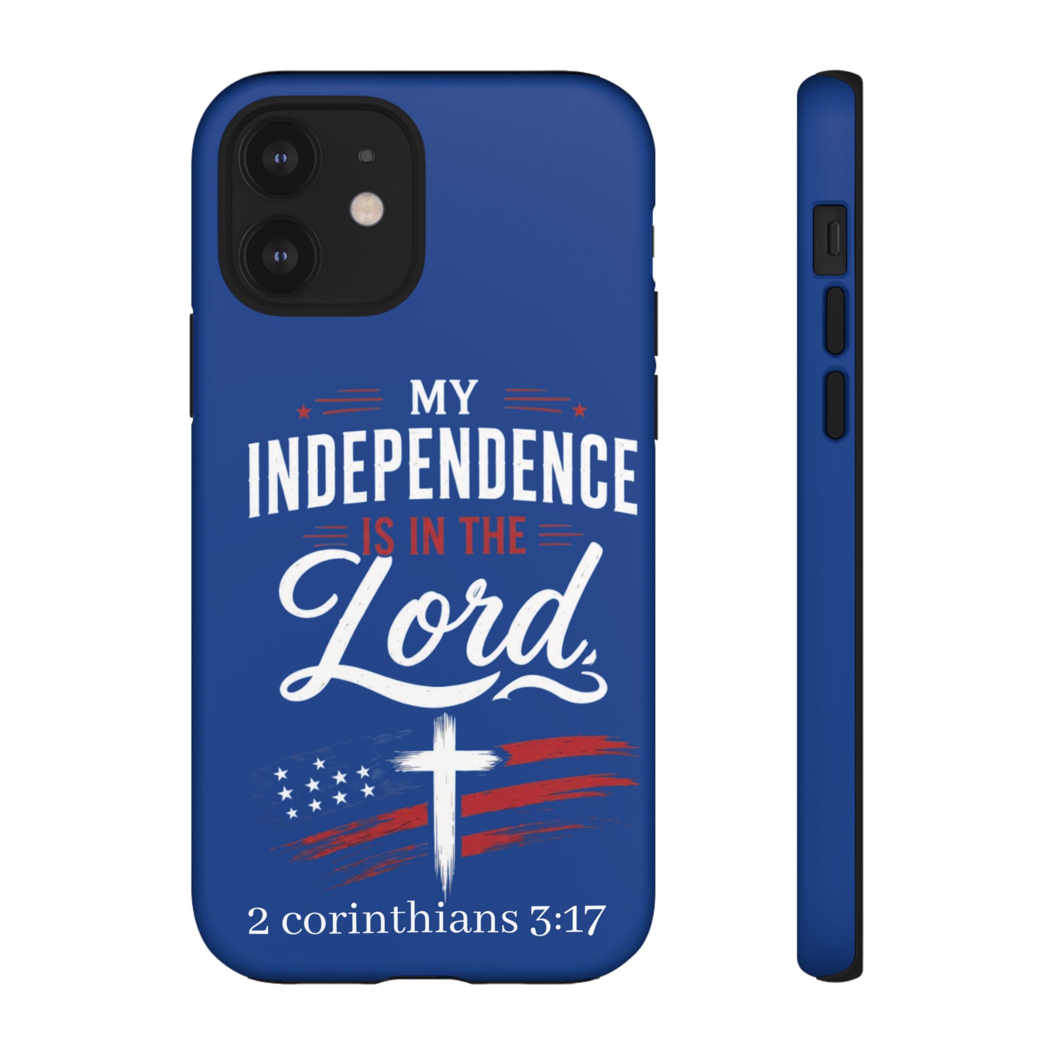 Christian Phone Case — "My Independence Is In The Lord" (2 Corinthians 3:17) - Image 30