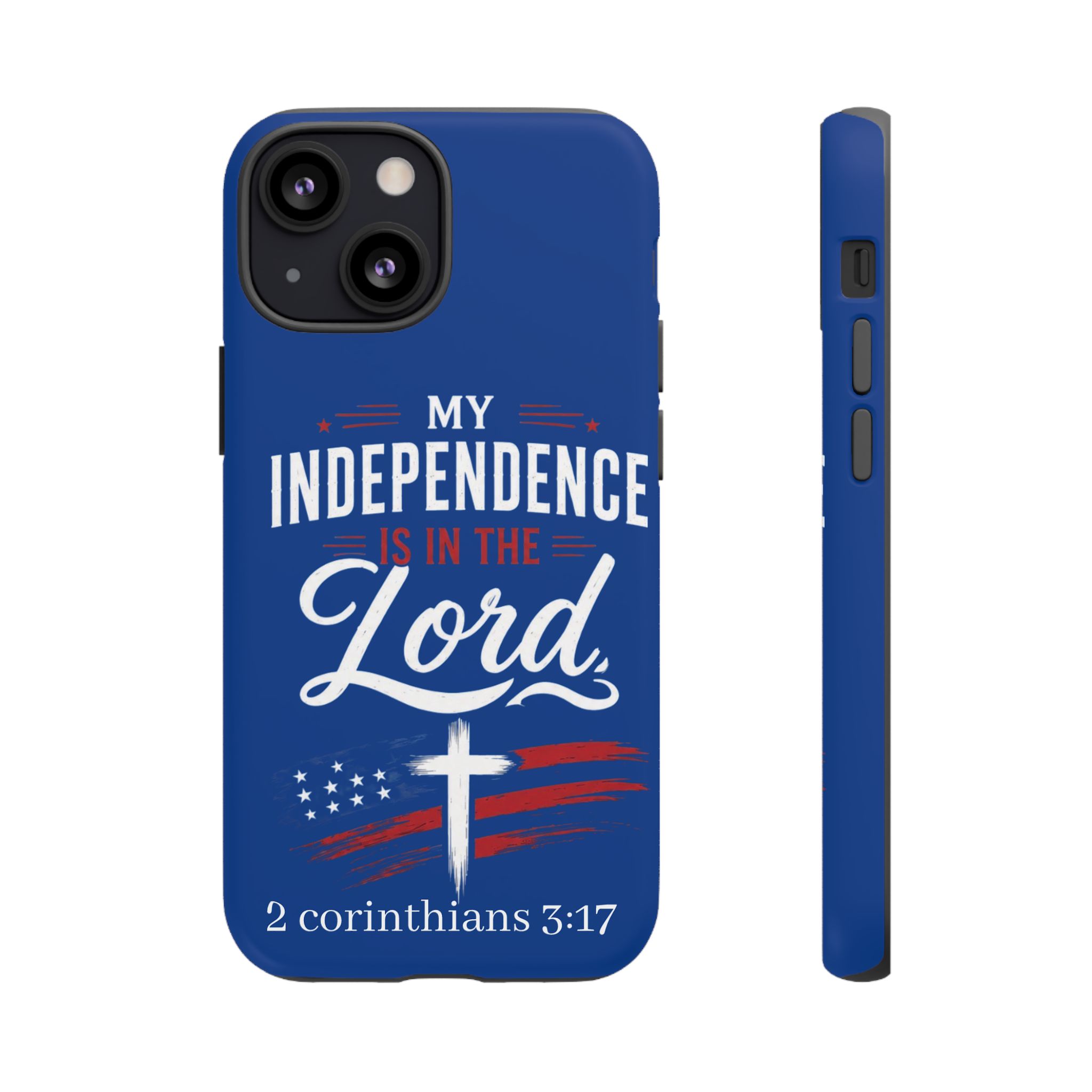 Christian Phone Case — "My Independence Is In The Lord" (2 Corinthians 3:17) - Image 41