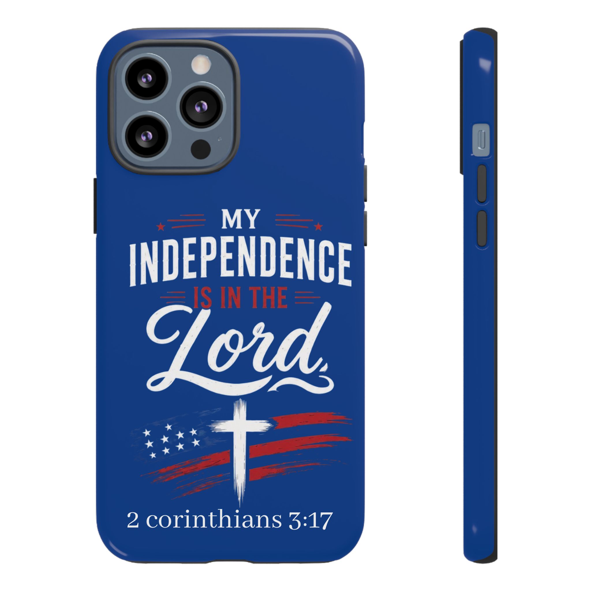 Christian Phone Case — "My Independence Is In The Lord" (2 Corinthians 3:17) - Image 47