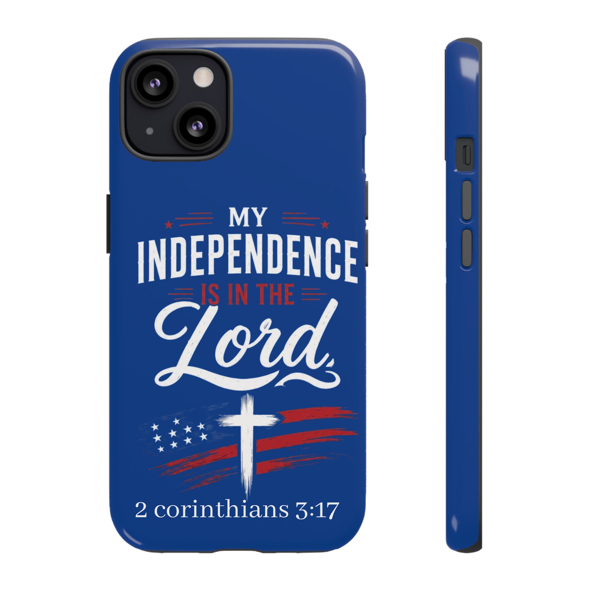 Christian Phone Case — "My Independence Is In The Lord" (2 Corinthians 3:17) - Image 35
