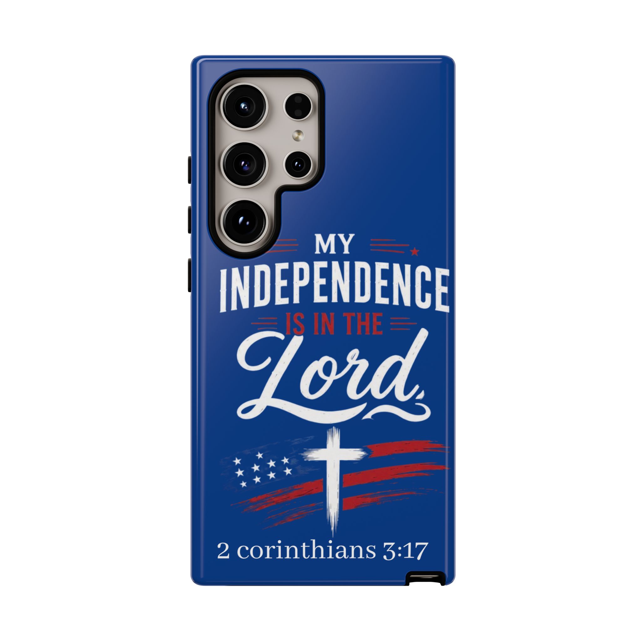 Christian Phone Case — "My Independence Is In The Lord" (2 Corinthians 3:17) - Image 143