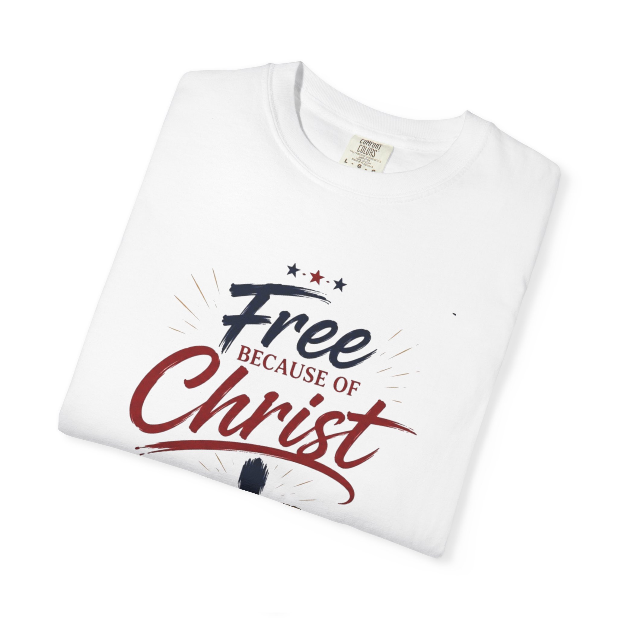 Free Because of Christ T-Shirt — Christian Faith / Galatians 5:1 Inspirational Tee - Image 4