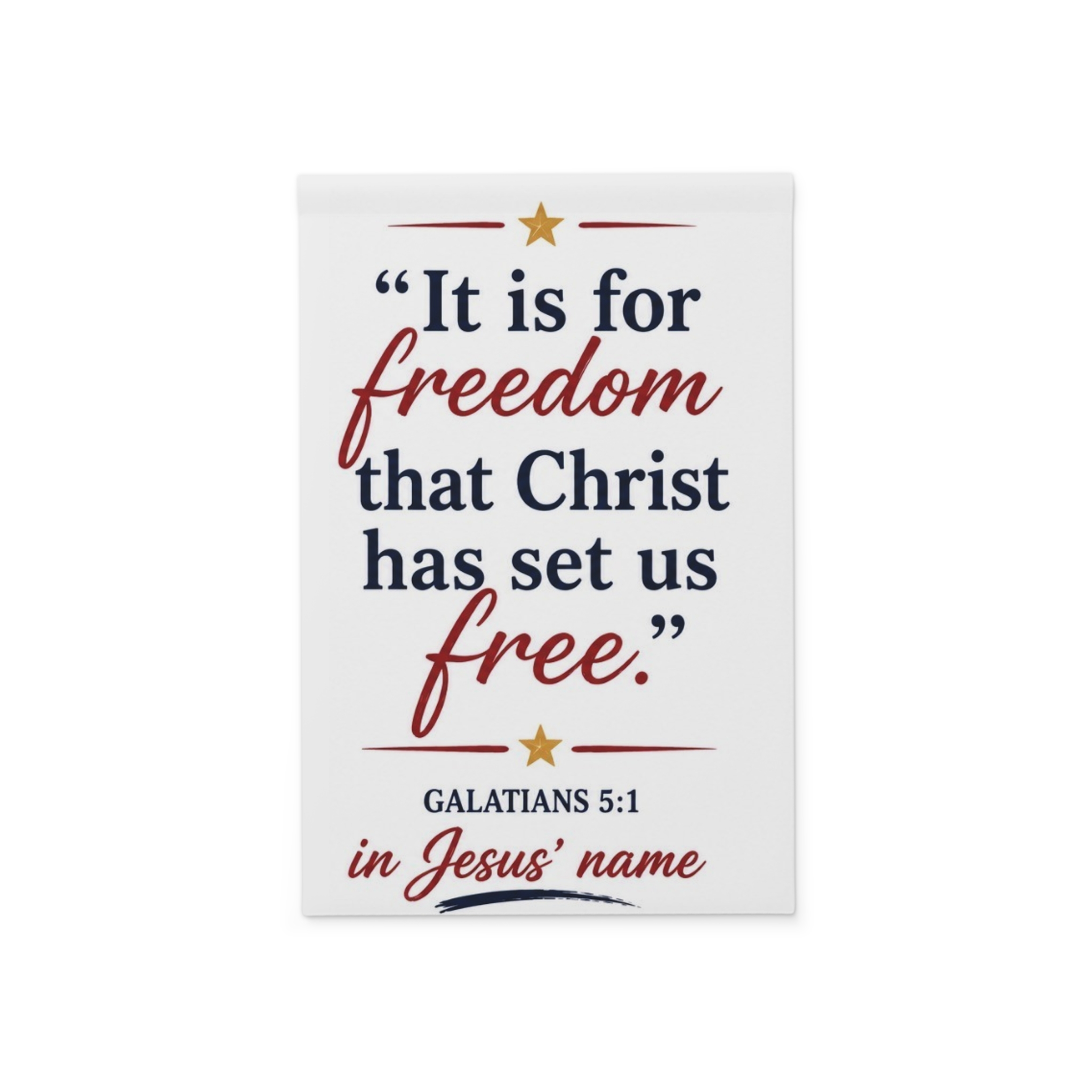 Christian Garden Banner – "It is for Freedom that Christ has set us free" (Galatians 5:1) - Image 3