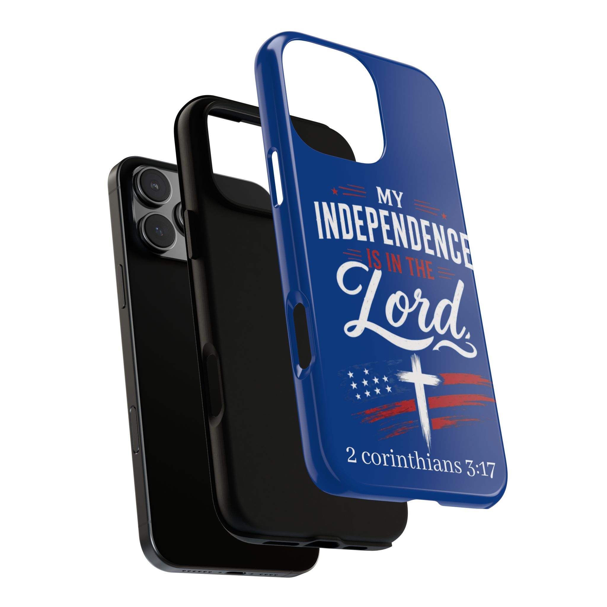 Christian Phone Case — "My Independence Is In The Lord" (2 Corinthians 3:17) - Image 185
