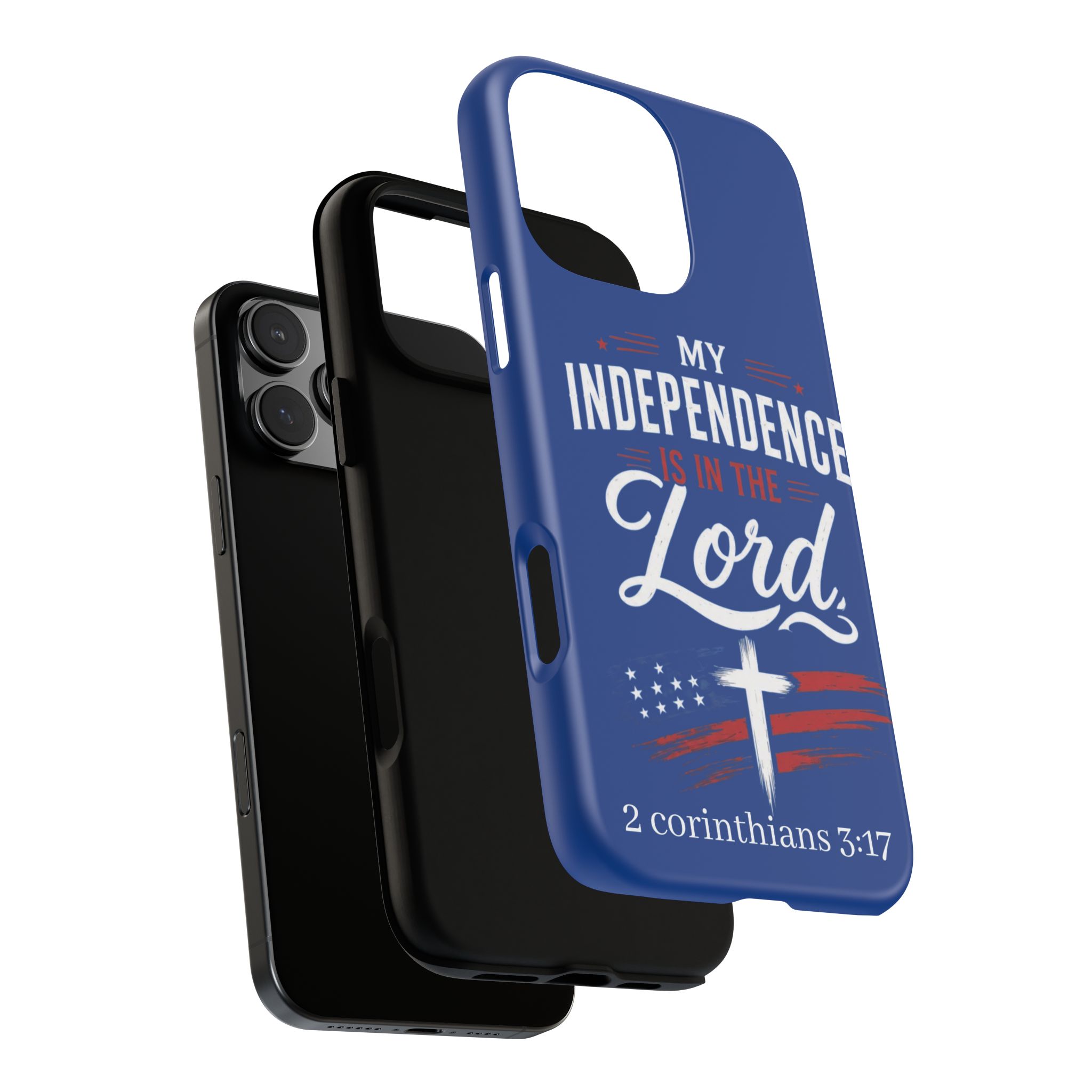 Christian Phone Case — "My Independence Is In The Lord" (2 Corinthians 3:17) - Image 189