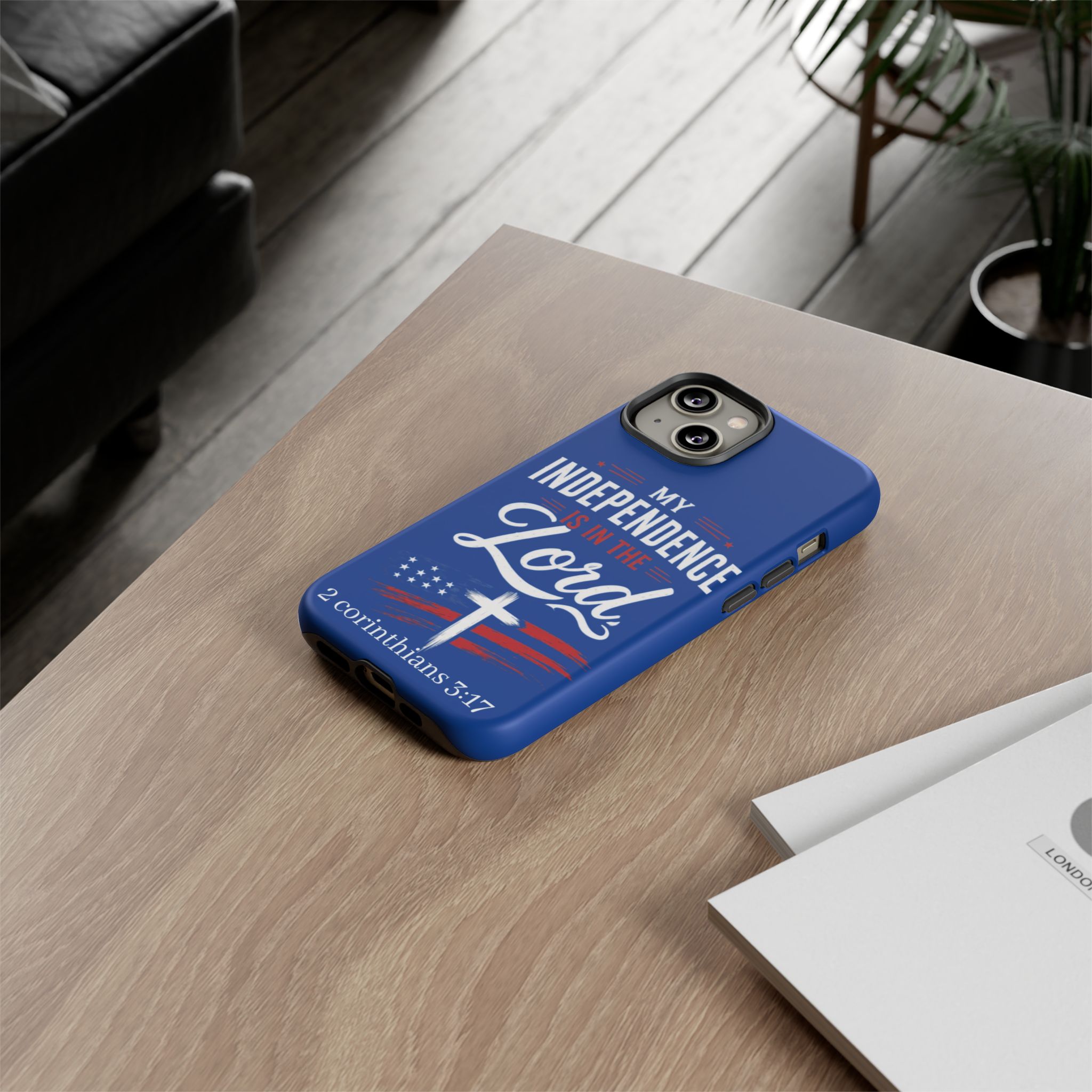 Christian Phone Case — "My Independence Is In The Lord" (2 Corinthians 3:17) - Image 62