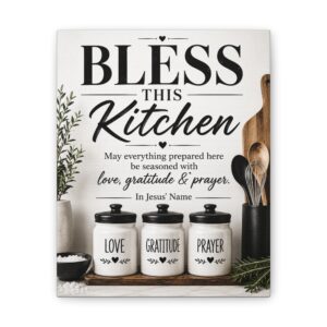 Bless This Kitchen Canvas Wall Art – "May everything prepared here be seasoned with love, gratitude & prayer"