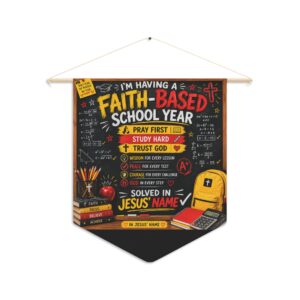 Faith-Based School Year Pennant — Christian Classroom Decor with "I'm Having a Faith-Based School Year" Design