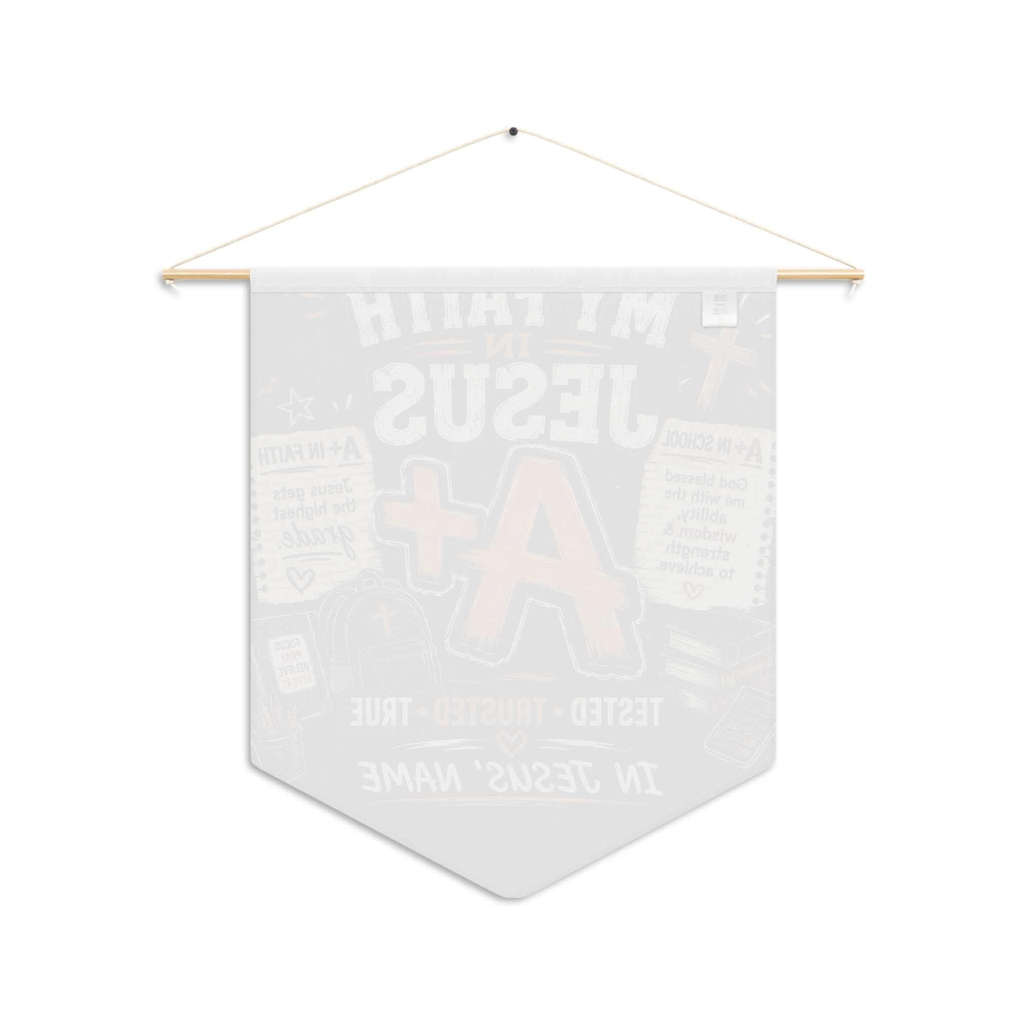 Faith in Jesus A+ Pennant — Christian Schoolroom Wall Banner - Image 2