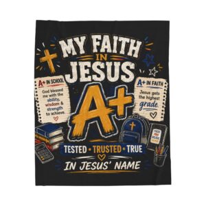 Faith in Jesus A+ Plush Blanket — Christian Inspirational Throw for Students & Gifts