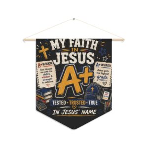 Faith in Jesus A+ Pennant — Christian Schoolroom Wall Banner