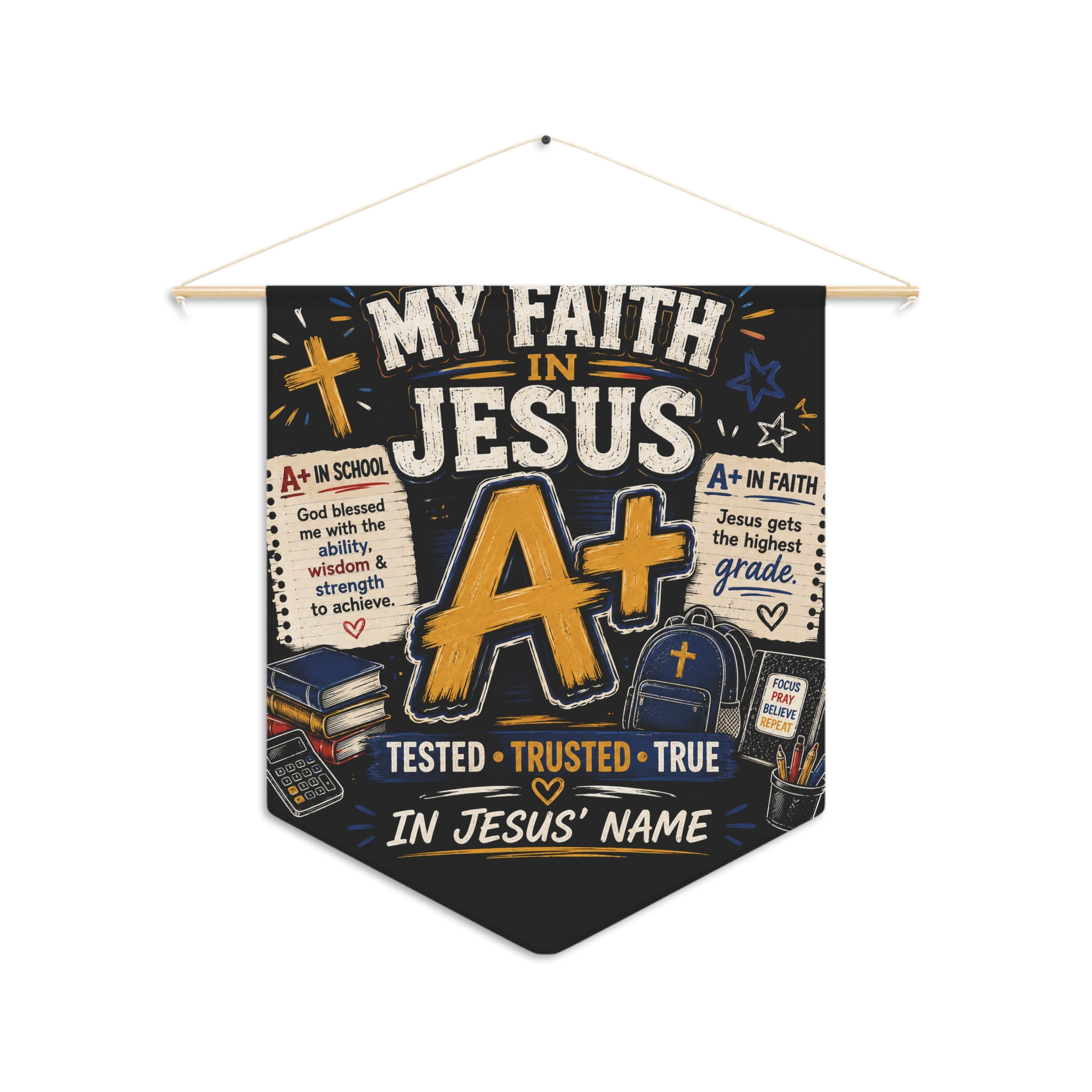 Faith in Jesus A+ Pennant — Christian Schoolroom Wall Banner