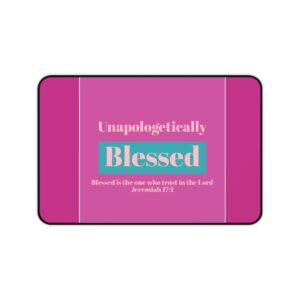 Unapologetically Blessed Mouse pad – Pink Christian Desk Pad with Jeremiah 17:1