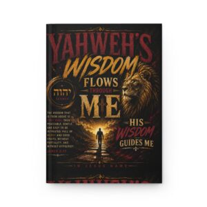 Yahweh’s Wisdom Flows Through Me Hardcover Journal — Christian Devotional Notebook