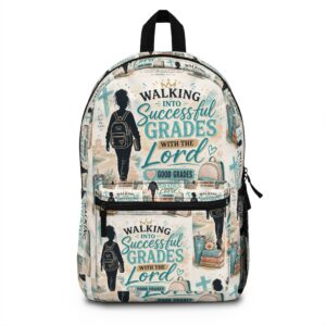 Christian Student Backpack — "Walking into Successful Grades with the Lord" Inspirational School Bag