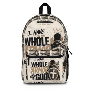 Armor of God Christian Backpack — “I Have on the Whole Armor of God” Faith Backpack