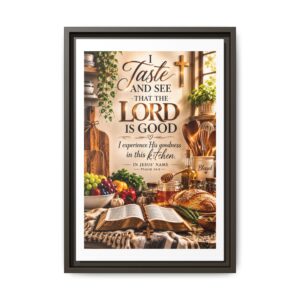 "Taste and See the Lord is Good" Framed Canvas Wall Art — Christian Kitchen Decor