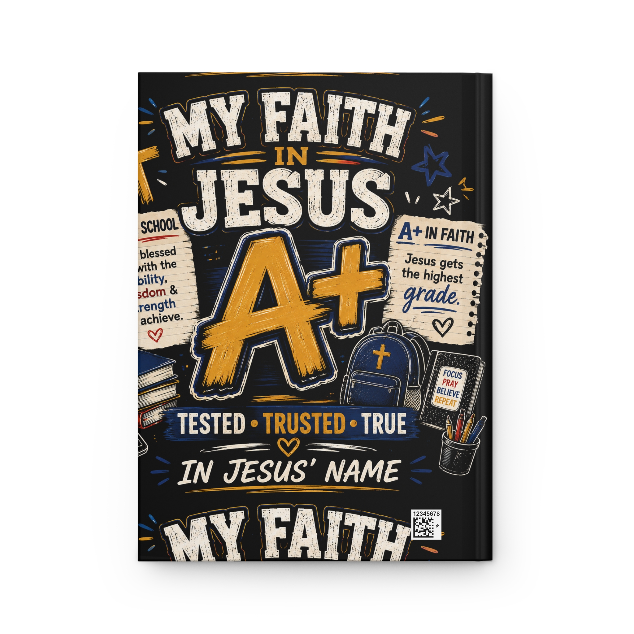 My Faith in Jesus A+ Hardcover Journal — Christian Prayer & School Encouragement Notebook - Image 2